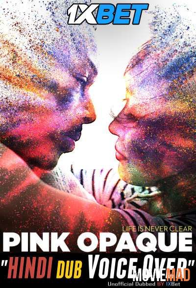 Pink Opaque 2020 WEBRip Hindi Unofficial Dubbed 720p 480p [1XBET]